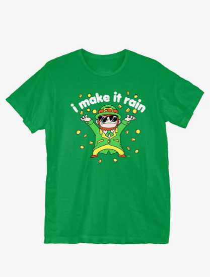 make it rain shirts